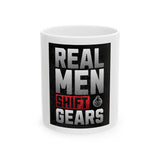 Mug Real Men Switch Gears