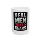 Mug Real Men Switch Gears